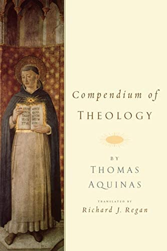 Book cover of Compendium of theology by Thomas Aquinas Book cover of Compendium of theology by Thomas Aquinas